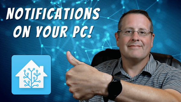 Home Assistant Control and Notifications on Your PC
